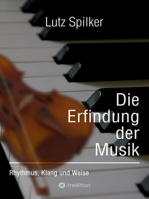 cover image of Die Erfindung der Musik